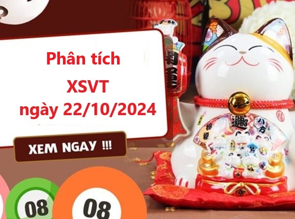 Phân tích XSVT 22/10/2024